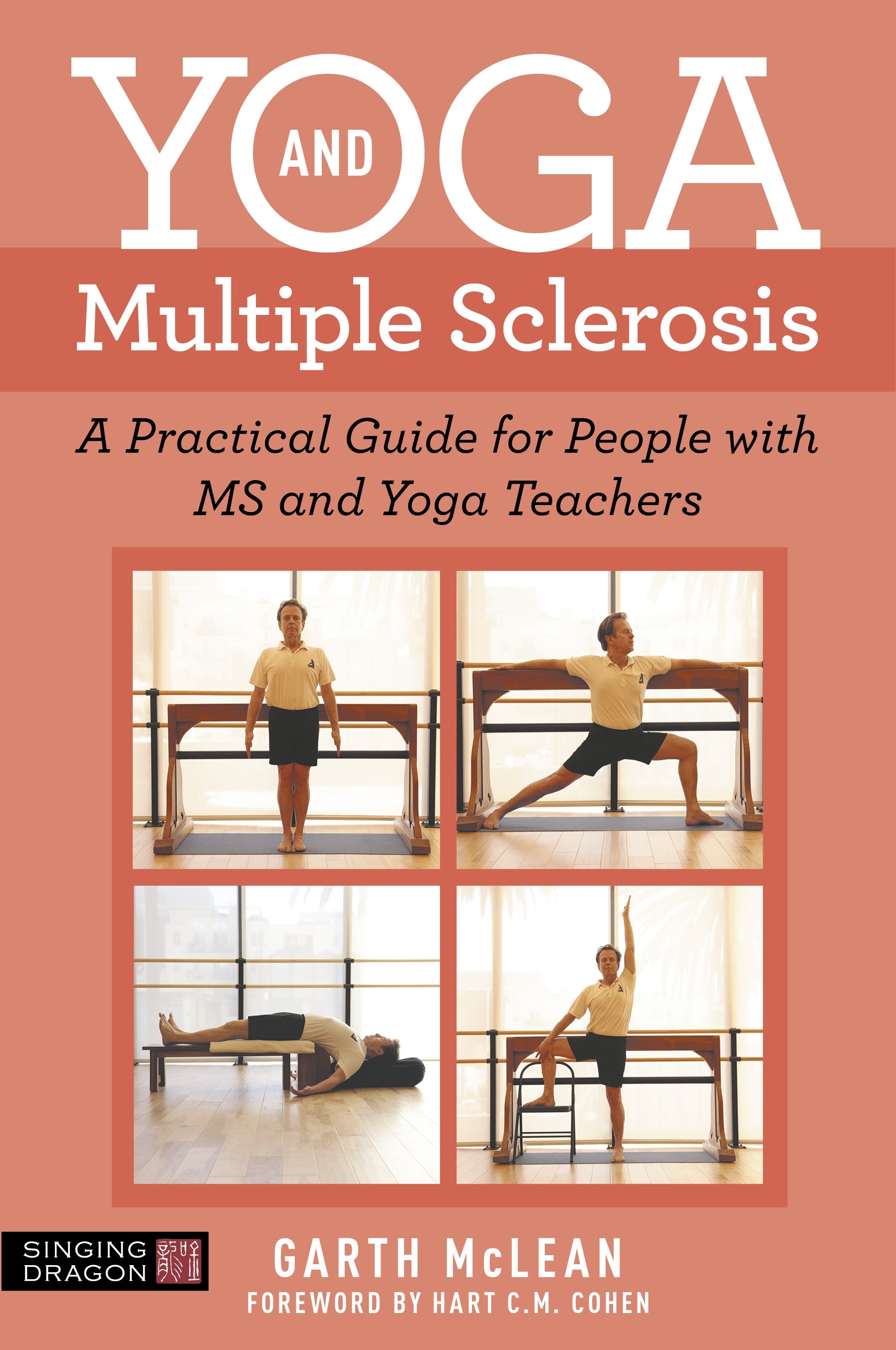Yoga and Multiple Sclerosis by Garth McLean, Hart C.M. Cohen