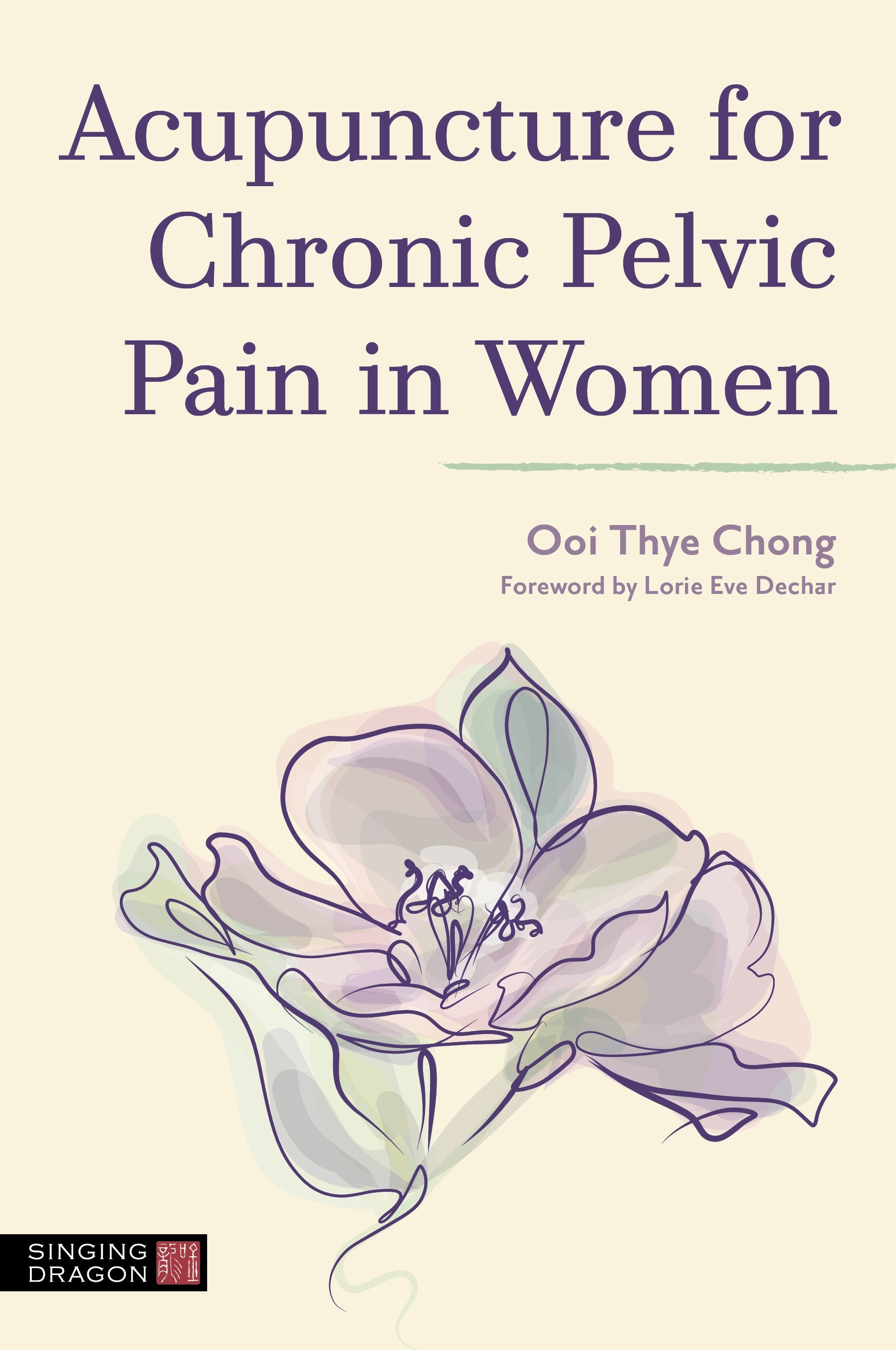Acupuncture for Chronic Pelvic Pain in Women by Ooi Thye Chong