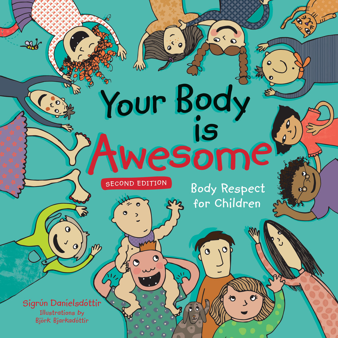 Your Body is Awesome (2nd edition) by Bjork Bjarkadottir, Sigrun Danielsdottir