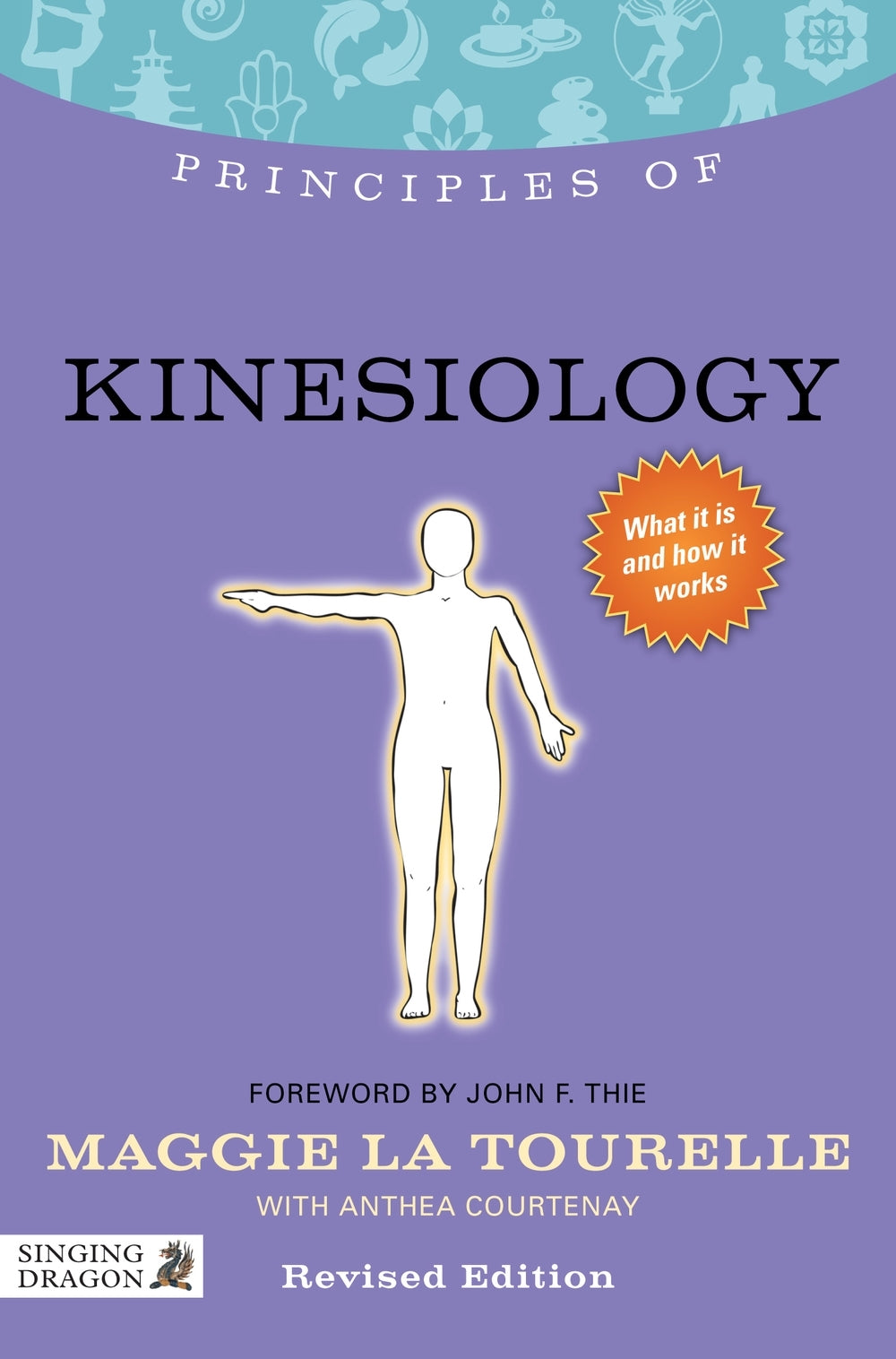 Principles of Kinesiology by John F. Thie, Maggie La La Tourelle