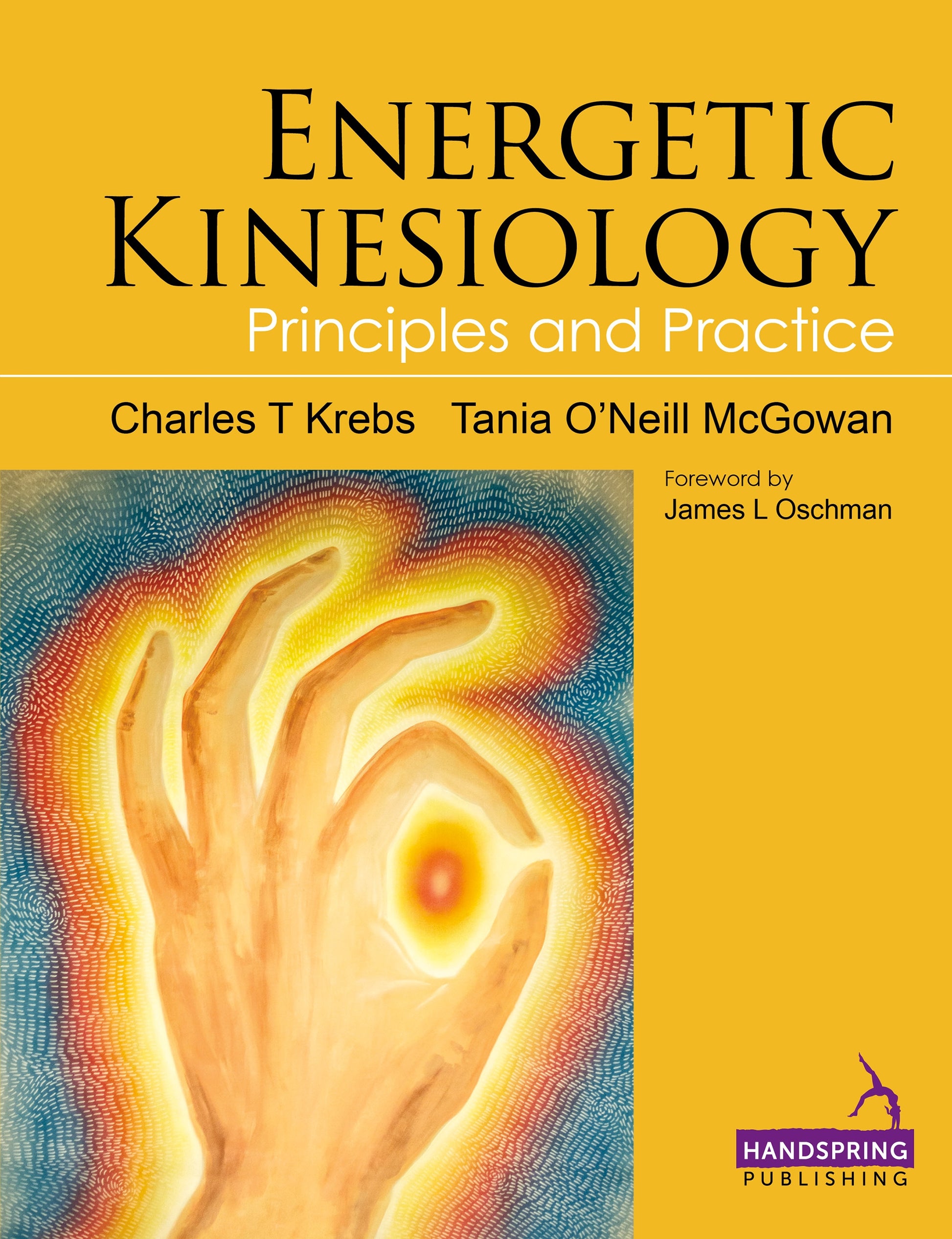 Energetic Kinesiology by Charles Krebs, Tania McGowan