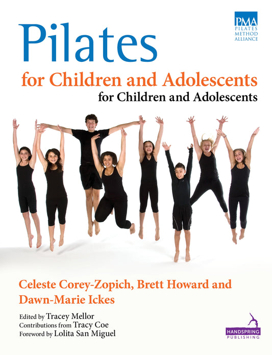 Pilates for Children and Adolescents by Celeste Corey-Zopich, Brett Howard, Dawn-Marie Ickes