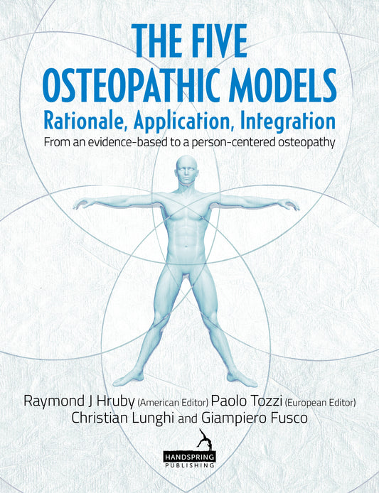 The Five Osteopathic Models by Paolo Tozzi, Ray Hruby, Giampiero Fusco, Christian Lunghi