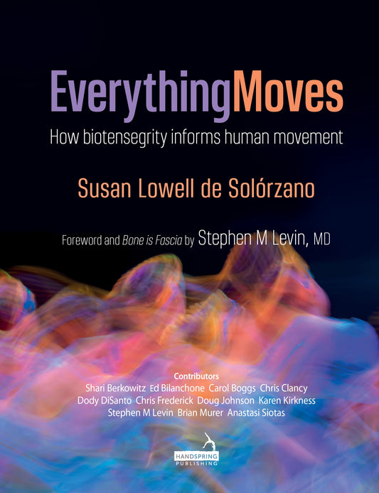 Everything Moves by Susan Lowell de Solórzano