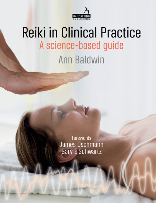Reiki in Clinical Practice by Ann Baldwin